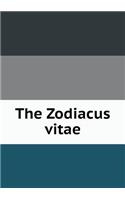 The Zodiacus Vitae