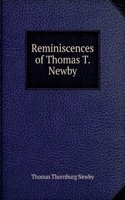 Reminiscences of Thomas T. Newby