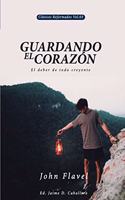 Guardando el Corazon