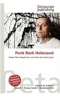 Punk Rock Holocaust: (English)