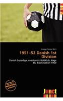 1951-52 Danish 1st Division: (English)