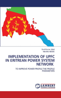 Implementation of Upfc in Eritrean Power System Network