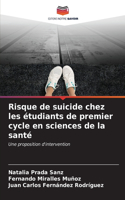 Risque de suicide chez les étudiants de premier cycle en sciences de la santé