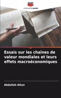 Essais sur les chaînes de valeur mondiales et leurs effets macroéconomiques