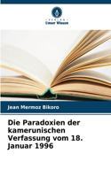 Paradoxien der kamerunischen Verfassung vom 18. Januar 1996