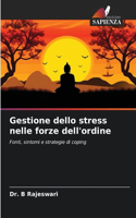 Gestione dello stress nelle forze dell'ordine