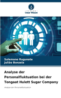Analyse der Personalfluktuation bei der Tongaat Hulett Sugar Company