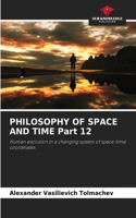 PHILOSOPHY OF SPACE AND TIME Part 12