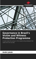 Governance in Brazil's Victim and Witness Protection Programme