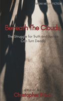 Beneath The Clouds