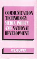 Communication Technology, Media Policy and National Development