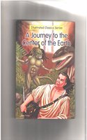 ILLUSTRATED CLASSICS SERIES A JOURNEY TO THE CENTER OF THE EARTH
