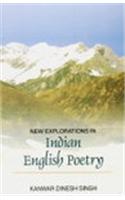 New Explorations In Indian English Poetry