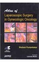 Atlas of Laparoscopic Surgery in Gynecologic Oncology with 2 DVD-ROMs