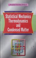 Statistical Mechanics Thermodynamics And Condensed Matter