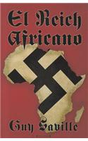 El Reich Africano = The Afrika Reich