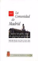 La Comunidad de Madrid: Balance de Quince Anos de Experiencia Autonomica