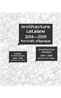 Catalan Architecture 2004-2009