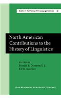 North American Contributions to the History of Linguistics