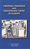 Criminal Finances and Organising Crime in Europe