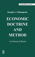 Economic Doctrine and Methods: An Historical Sketch (Paperback)