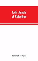 Tod's Annals of Rajasthan; The Annals of the Mewar