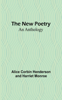 New Poetry: An Anthology