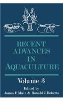 Recent Advances in Aquaculture