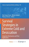 Survival Strategies in Extreme Cold and Desiccation