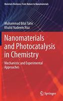 Nanomaterials and Photocatalysis in Chemistry