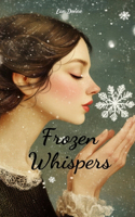 Frozen Whispers