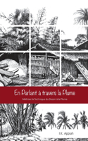 En Parlant à travers la Plume