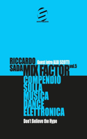 Mix Factor - Compendio sulla musica dance elettronica Vol. 5