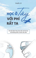 H&#7885;c &#7902; Tây V&#7899;i Phí R&#7845;t Ta