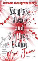 Vampires, Whiskey, and Southern Charm: (1 Masie Kicklighter)