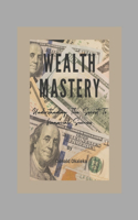 Wealth Mastery