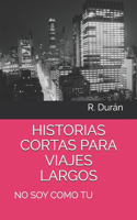 Historias Cortas Para Viajes Largos