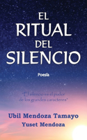 El ritual del silencio