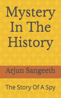 Mystery In The History