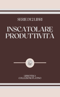 Inscatolare Produttività