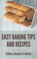 Easy Baking Tips And Recipes: Cookies, Breads & Pastries: Sourdough Starter To Make Bread