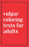 Vulgar coloring texts for adults