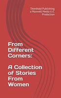 From Different Corners