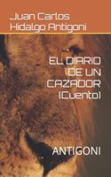 DIARIO DE UN CAZADOR (Cuento)