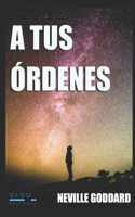 A Tus Órdenes