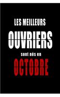 Les Meilleurs Ouvriers sont nés en Octobre carnet de notes