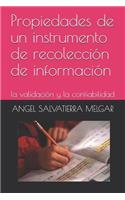 Propiedades de un instrumento de recolección de información: la validación y la confiabilidad