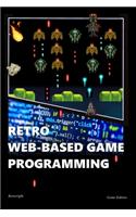Retro Web-Based Game Programming