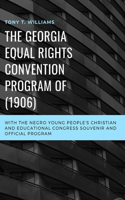 The Georgia Equal Rights Convention Program of 1906