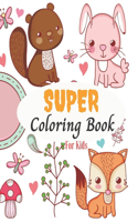 Super Coloring Book For Kids